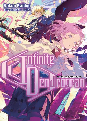 Бумажная книга «Infinite Dendrogram: Volume 19», автор Сакон Кайдо - фото №1