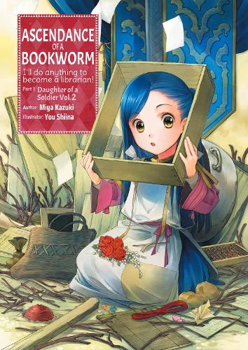 Бумажная книга «Ascendance of a Bookworm: Part 1 Volume 2: Part 1 Volume 2», автор Мия Кадзуки - фото №1