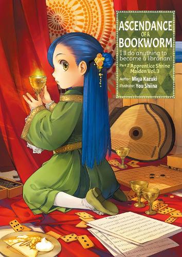 Бумажная книга «Ascendance of a Bookworm: Part 2 Volume 3: Part 2 Volume 3», автор Мия Кадзуки - фото №1