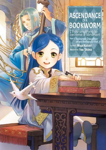 Бумажная книга «Ascendance of a Bookworm: Part 3 Volume 1», автор Мия Кадзуки - фото №1