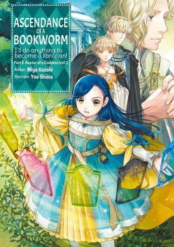 Бумажная книга «Ascendance of a Bookworm: Part 5 Volume 5 (Light Novel)», автор Мия Кадзуки - фото №1