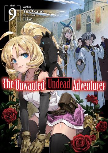Бумажная книга «The Unwanted Undead Adventurer (Light Novel): Volume 9», автор Ю Окано - фото №1