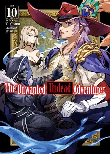 Паперова книга «The Unwanted Undead Adventurer (Light Novel): Volume 10», автор Ю Окано - фото №1
