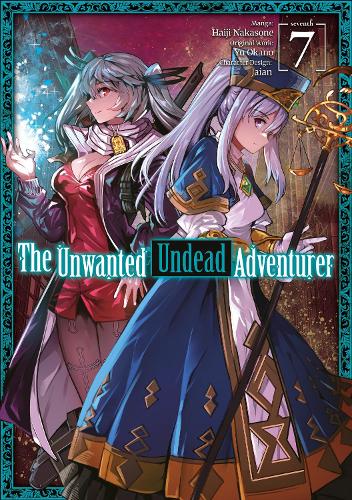 Паперова книга «The Unwanted Undead Adventurer (Manga): Volume 7», автор Ю Окано - фото №1
