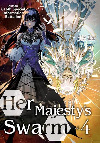 Бумажная книга «Her Majesty's Swarm: Volume 4», автор 616-й специальный информационный батальон - фото №1
