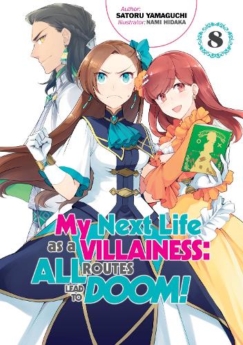 Бумажная книга «My Next Life as a Villainess: All Routes Lead to Doom! Volume 8», автор Сатору Ямагути - фото №1