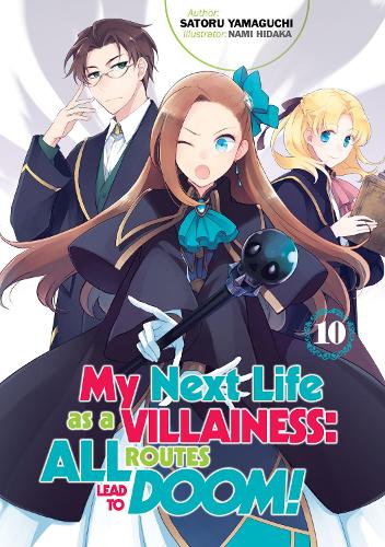 Бумажная книга «My Next Life as a Villainess: All Routes Lead to Doom! Volume 10», автор Сатору Ямагути - фото №1