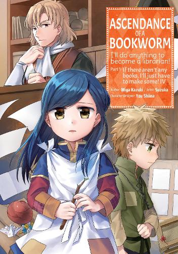 Бумажная книга «Ascendance of a Bookworm (Manga) Part 1 Volume 4», автор Мия Кадзуки - фото №1