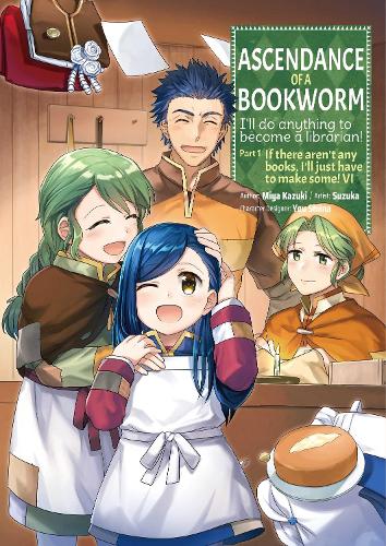 Бумажная книга «Ascendance of a Bookworm (Manga) Part 1 Volume 6», автор Мия Кадзуки - фото №1