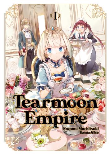 Паперова книга «Tearmoon Empire: Volume 1», автор Нозому Мочіцукі - фото №1