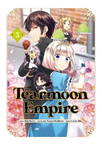 Бумажная книга «Tearmoon Empire (Manga) Volume 3», автор Нозому Мочицуки - фото №1