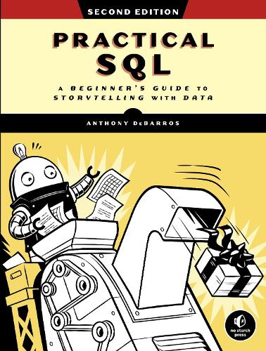Бумажная книга «Practical SQL, 2nd Edition», автор Энтони Дебаррос - фото №1