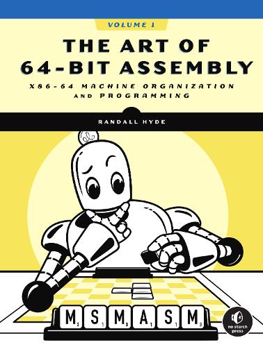 [object Object] «The Art of 64-Bit Assembly, Volume 1: x86-64 Machine Organization and Programming», автор Рэндалл Хайд - фото №1