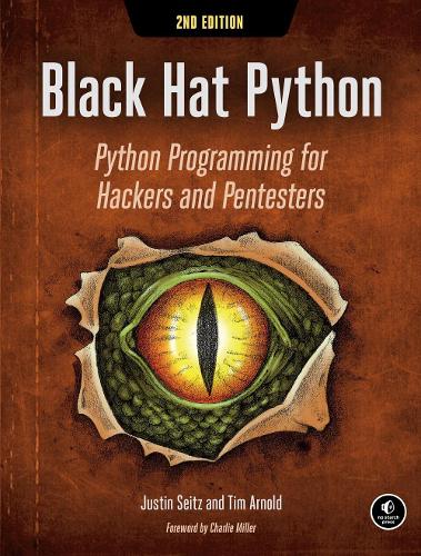 [object Object] «Black Hat Python, 2nd Edition: Python Programming for Hackers and Pentesters», автор Джастін Сейтц - фото №1