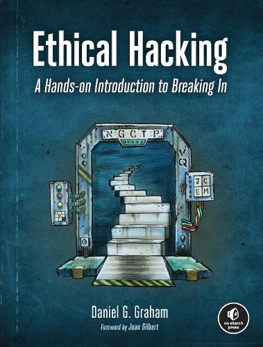 Паперова книга «Ethical Hacking: A Hands-on Introduction to Breaking In», автор Деніел Грем - фото №1