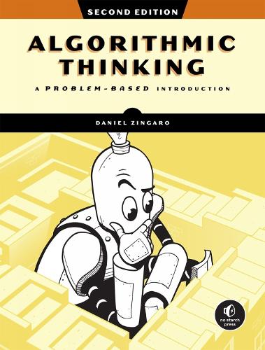 [object Object] «Algorithmic Thinking, 2nd Edition: Learn Algorithms to Level Up Your Coding Skills», автор Даніель Зінгаро - фото №1