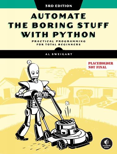 Бумажная книга «Automate the Boring Stuff with Python, 3rd Edition», автор Эл Свейгарт - фото №1