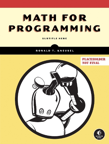 [object Object] «Math for Programming», автор Рональд Т. Кнейзель - фото №1