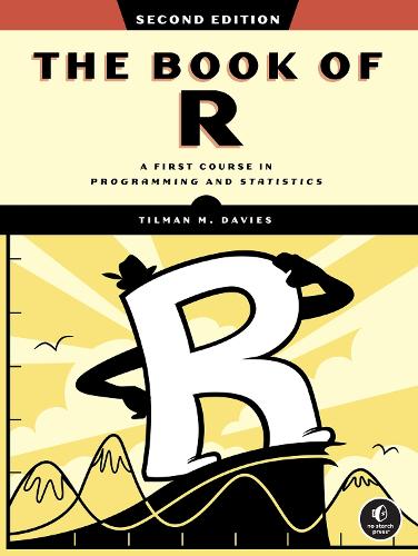 Бумажная книга «The Book of R, 2nd Edition: A First Course in Programming and Statistics», автор Тилман М. Дэвис - фото №1