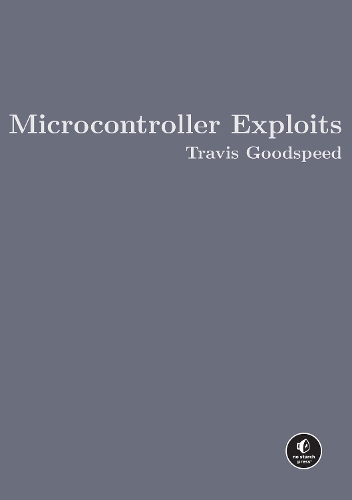 Паперова книга «Microcontroller Exploits», автор Тревіс Гудспід - фото №1