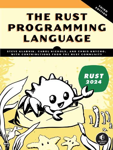 Бумажная книга «The Rust Programming Language, 3rd Edition», авторов Кэрол Николс, Крис Кричо, Стив Клабник - фото №1