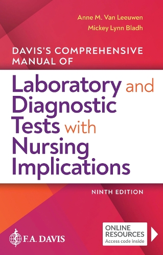Бумажная книга «Davis's Comprehensive Manual of Laboratory and Diagnostic Tests With Nursing Implications», авторов Энн М. Ван Левен, Микки Л. Бладх - фото №1