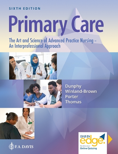 Бумажная книга «Primary Care: The Art and Science of Advanced Practice Nursing – An Interprofessional Approach», авторов Брайан Оскар Портер, Дебера Дж. Томас, Джил Э. Винланд-Браун, Линн М. Данфи - фото №1