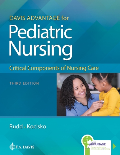 Бумажная книга «Davis Advantage for Pediatric Nursing: Critical Components of Nursing Care», авторов Диана Кочиско, Кэтрин Радд - фото №1