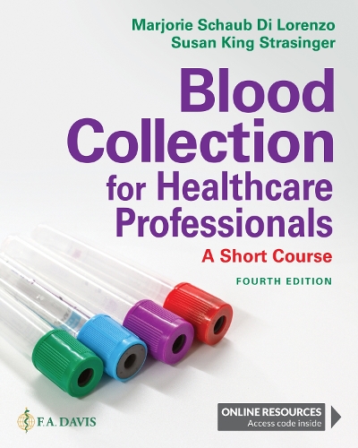 Бумажная книга «Blood Collection for Healthcare Professionals: A Short Course», авторов Марджори Шауб Ди Лоренцо, Сьюзен Кинг Стразингер - фото №1