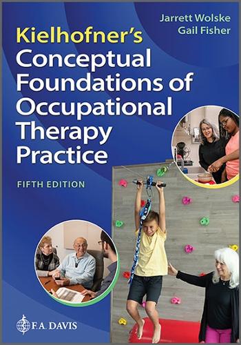 Бумажная книга «Kielhofner's Conceptual Foundations of Occupational Therapy Practice», автор Гейл Фишер - фото №1
