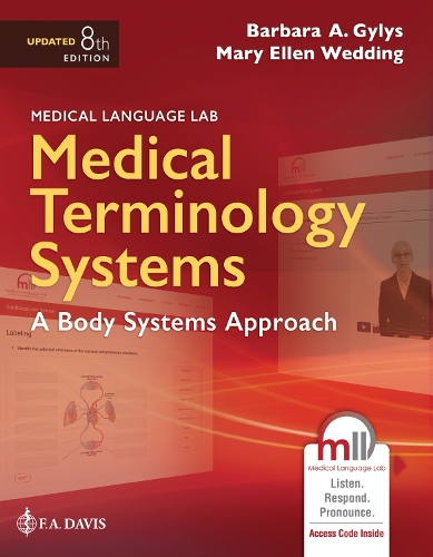 Паперова книга «Medical Language Lab for Medical Terminology Systems: A Body Systems Approach», автор Барбара А. Джіліс - фото №1