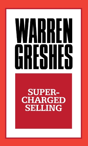 Бумажная книга «Supercharged Selling», автор Уоррен Грешес - фото №1