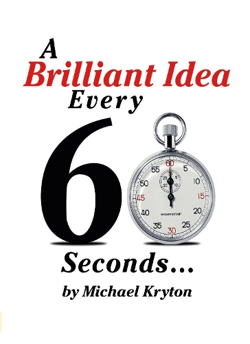 Бумажная книга «A Brilliant Idea Every 60 Seconds», автор Майкл Крайтон - фото №1