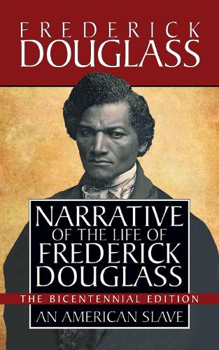 Бумажная книга «Narrative of the Life of Frederick Douglass: Special Bicentennial Edition», автор Фредерик Дуглас - фото №1