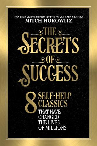 Паперова книга «The Secrets of Success: 8 Self-Help Classics That Have Changed the Lives of Millions», автор Мітч Горовіц - фото №1