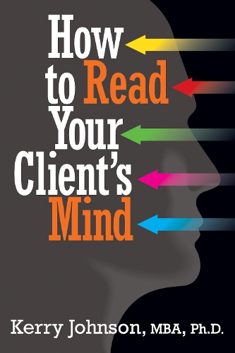 Паперова книга «How to Read Your Client's Mind», автор Керрі Джонсон - фото №1