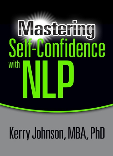 Паперова книга «Mastering Self-Confidence with NLP», автор Керрі Джонсон - фото №1