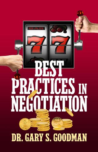 Бумажная книга «77 Best Practices in Negotiation», автор Гэри С. Гудман - фото №1