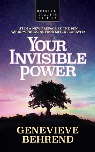 Бумажная книга «Your Invisible Power (Original Classic Edition)», авторов Женевьева Беренд, Митч Горовиц - фото №1