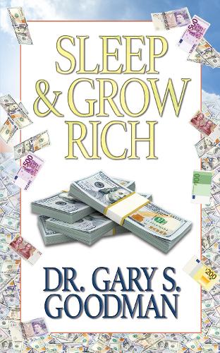 Бумажная книга «Sleep and Grow Rich», автор Гэри С. Гудман - фото №1