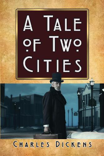 Бумажная книга «A Tale of Two Cities», автор Чарльз Диккенс - фото №1
