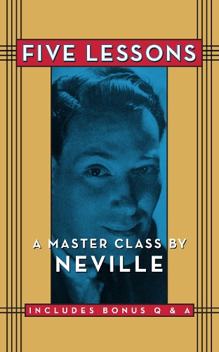 Паперова книга «Five Lessons: A Master Class by Neville», автор Невілл Ґоддард - фото №1