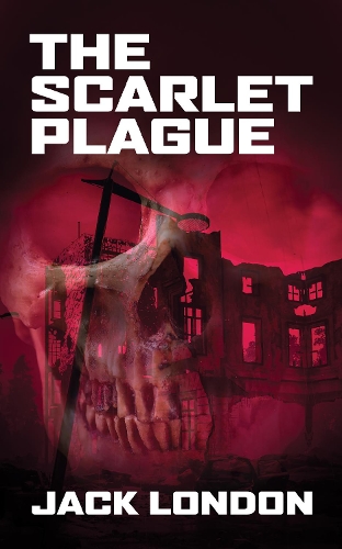 Бумажная книга «The Scarlet Plague», автор Джек Лондон - фото №1