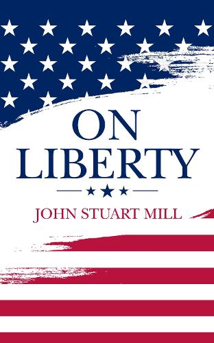 Паперова книга «On Liberty», автор Джон Стюарт Мілл - фото №1