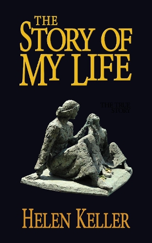 Бумажная книга «The Story of My Life», автор Хелен Келлер - фото №1