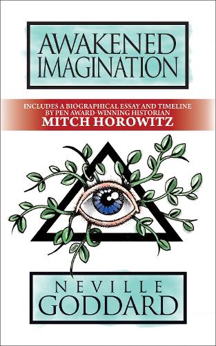 Бумажная книга «Awakened Imagination: Deluxe Edition», авторов Митч Горовиц, Невилл Годдард - фото №1
