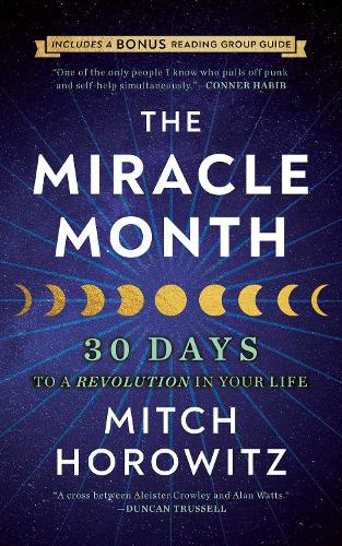 Бумажная книга «The Miracle Month - Second Edition: 30 Days to a Revolution in Your Life», автор Митч Горовиц - фото №1