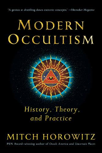 Паперова книга «Modern Occultism: History, Theory and Practice», автор Мітч Горовіц - фото №1