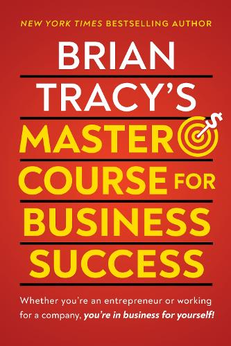 Паперова книга «Brian Tracy's Master Course For Business Success», автор Брайан Трейсі - фото №1