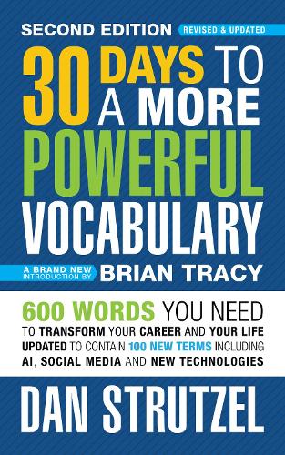 Бумажная книга «30 Days to a More Powerful Vocabulary 2nd Edition: 600 Words You Need To Transform Your Career and Your Life», автор Дэн Штрутцель - фото №1